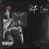 26 Junior - Ghetto Love (feat. 526 Vonn) - Single